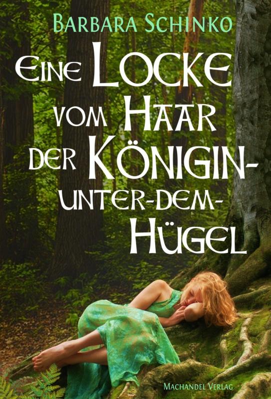 Cover-Bild Eine Locke vom Haar der Königin-unter-dem-Hügel