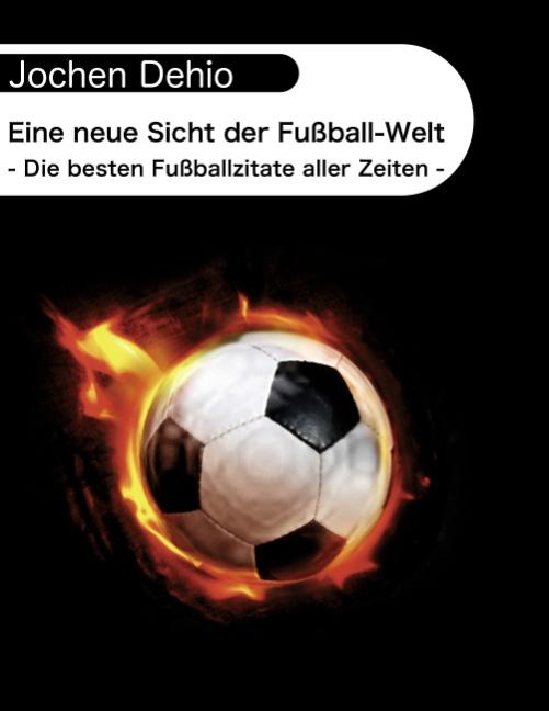 Cover-Bild Eine neue Sicht der Fußball-Welt