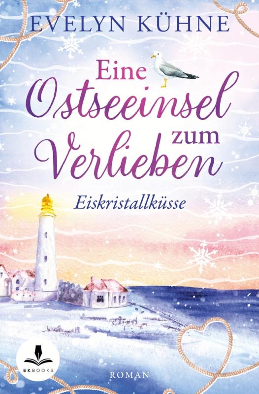 Cover-Bild Eine Ostseeinsel zum Verlieben: Eiskristallküsse