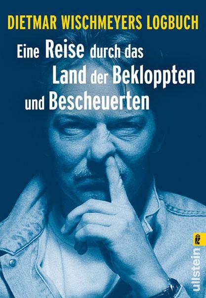 Cover-Bild Eine Reise durch das Land der Bekloppten und Bescheuerten