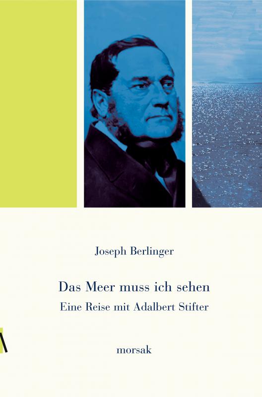 Cover-Bild Eine Reise mit Adalbert Stifter