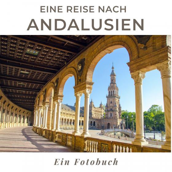 Cover-Bild Eine Reise nach Andalusien