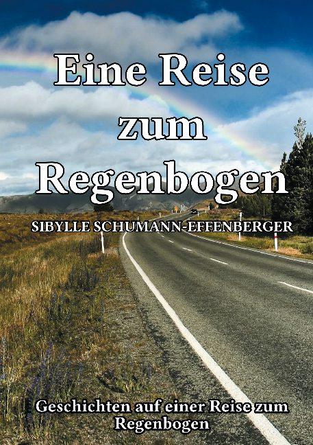 Cover-Bild Eine Reise zum Regenbogen