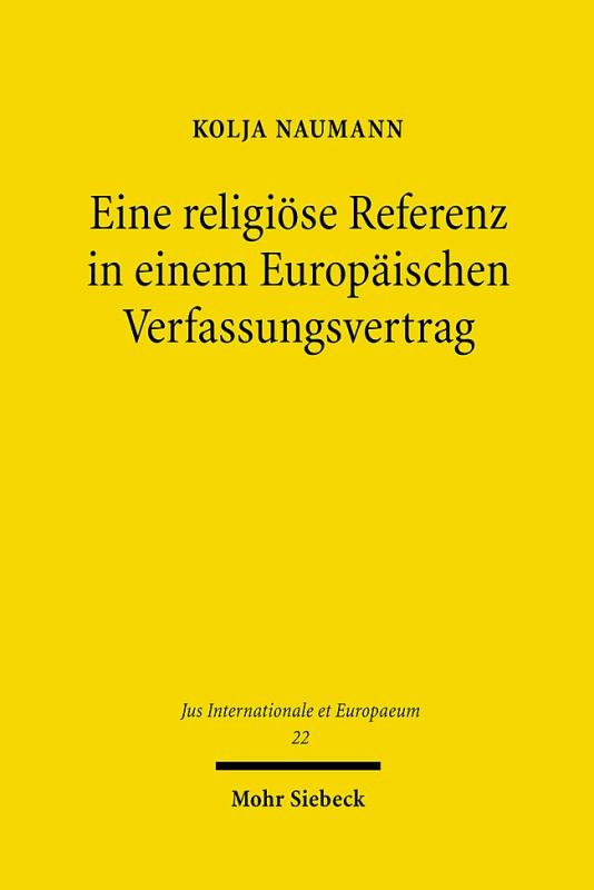 Cover-Bild Eine religiöse Referenz in einem Europäischen Verfassungsvertrag