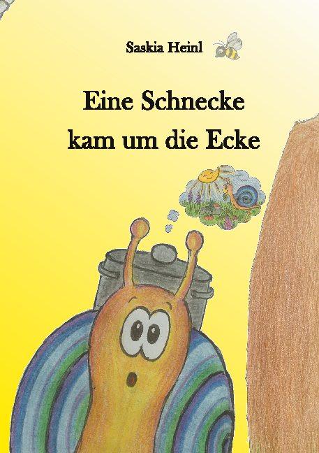 Cover-Bild Eine Schnecke kam um die Ecke