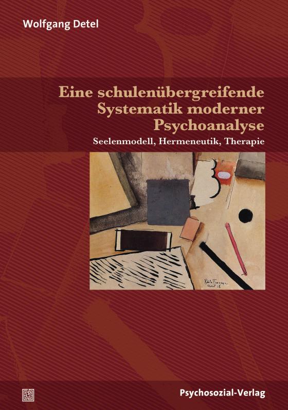 Cover-Bild Eine schulenübergreifende Systematik moderner Psychoanalyse