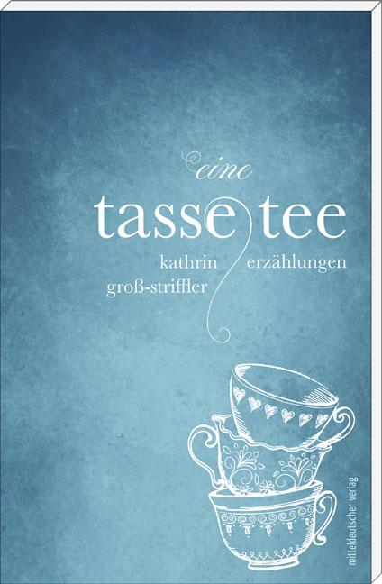 Cover-Bild Eine Tasse Tee