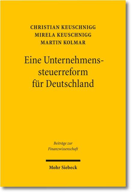 Cover-Bild Eine Unternehmenssteuerreform für Deutschland