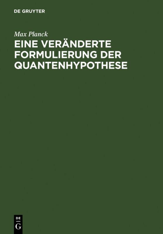 Cover-Bild Eine veränderte Formulierung der Quantenhypothese