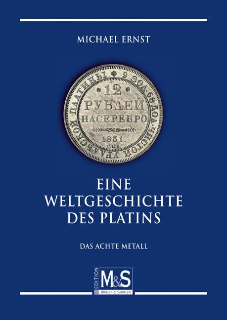 Cover-Bild Eine Weltgeschichte des Platins