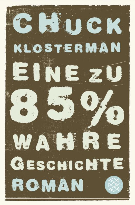 Cover-Bild Eine zu 85% wahre Geschichte