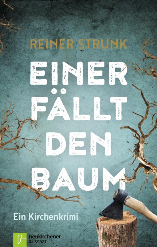 Cover-Bild Einer fällt den Baum