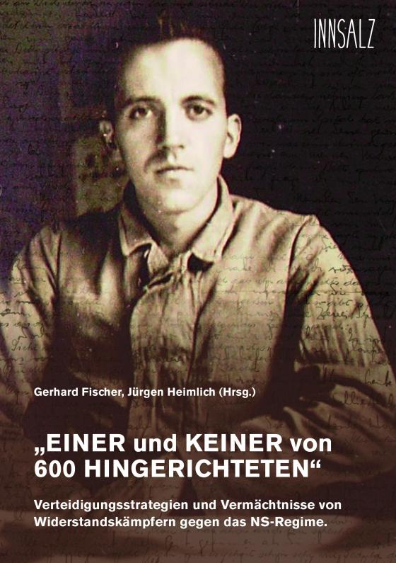 Cover-Bild „EINER und KEINER von 600 HINGERICHTETEN“