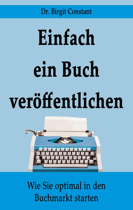 Cover-Bild Einfach ein Buch veröffentlichen