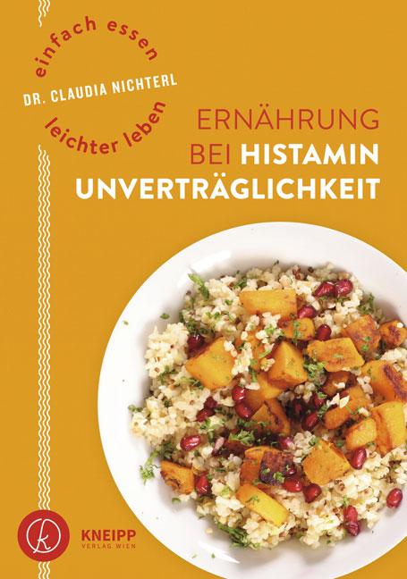 Cover-Bild Einfach essen – leichter leben Ernährung bei Histaminunverträglichkeit