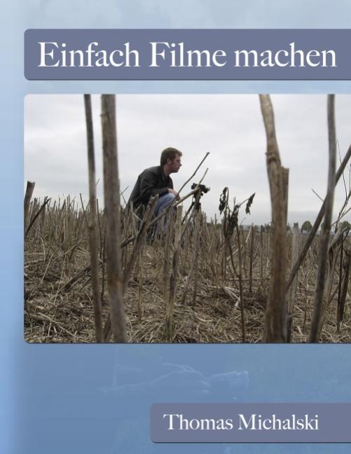 Cover-Bild Einfach Filme machen