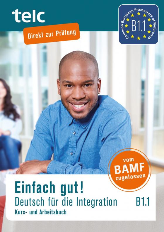 Cover-Bild Einfach gut! Deutsch für die Integration B1.1