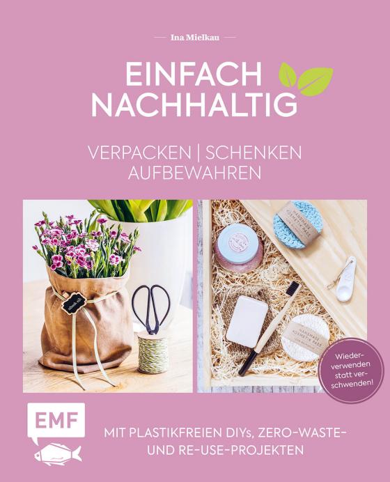 Cover-Bild Einfach nachhaltig – verpacken, schenken, aufbewahren