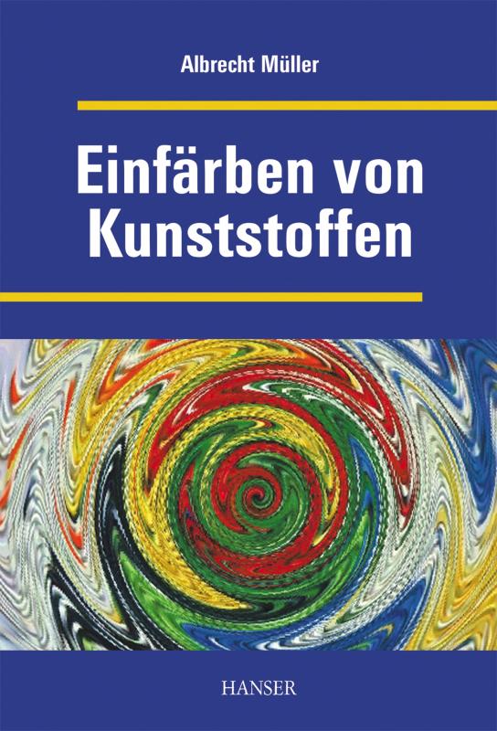 Cover-Bild Einfärben von Kunststoffen (Print-on-Demand)