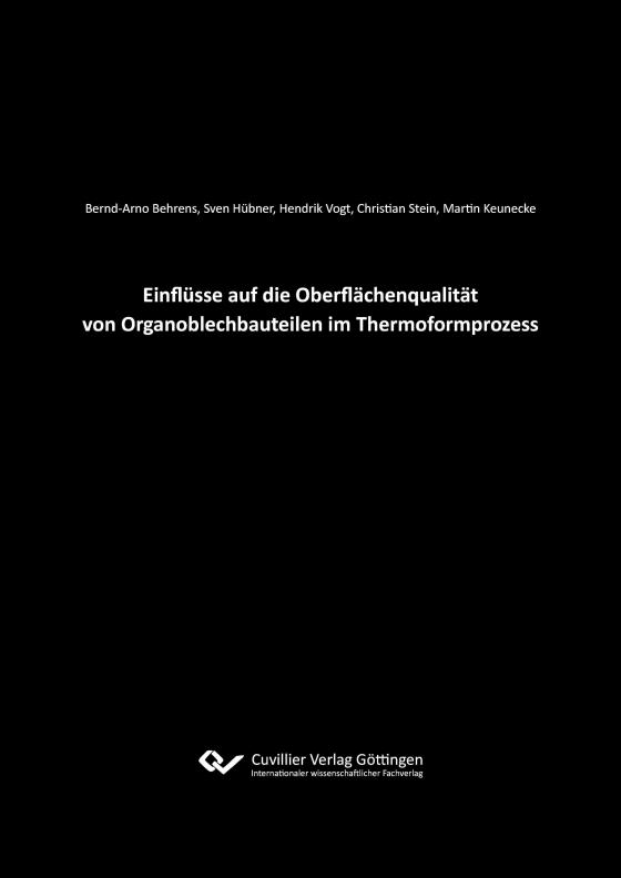 Cover-Bild Einflüsse auf die Oberflächenqualität von Organoblechbauteilen im Thermoformprozess