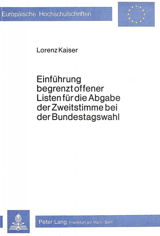 Cover-Bild Einführung begrenzt offener Listen für die Abgabe der Zweitstimme bei der Bundestagswahl