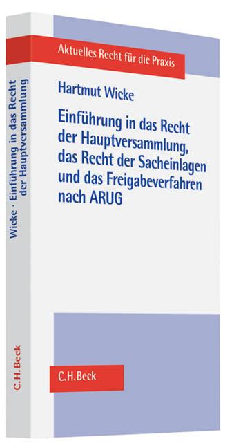 Cover-Bild Einführung in das Recht der Hauptversammlung, das Recht der Sacheinlagen und das Freigabeverfahren nach dem ARUG