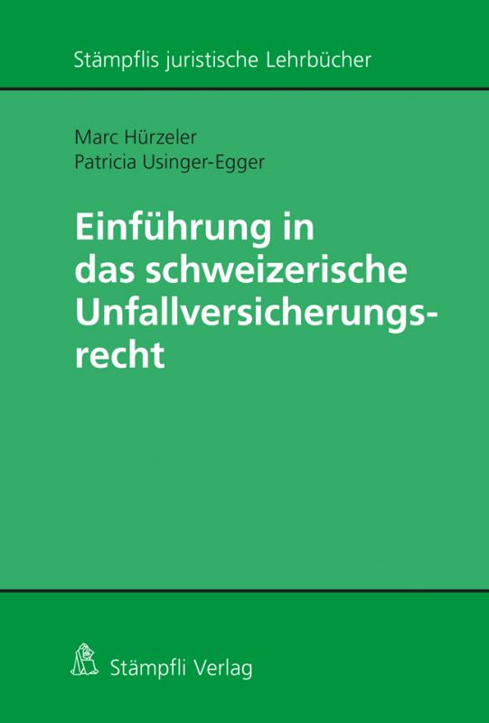 Cover-Bild Einführung in das schweizerische Unfallversicherungsrecht