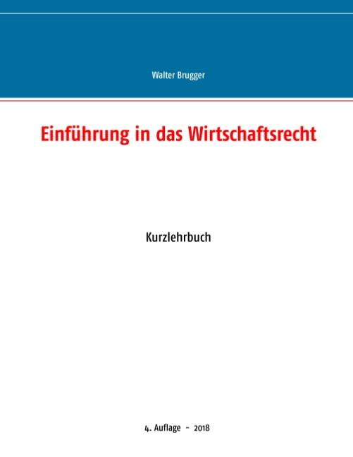 Cover-Bild Einführung in das Wirtschaftsrecht