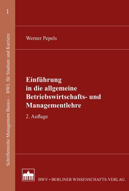Cover-Bild Einführung in die allgemeine Betriebswirtschafts- und Managementlehre