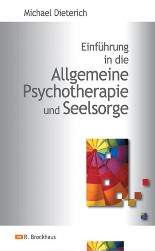 Cover-Bild Einführung in die Allgemeine Psychotherapie und Seelsorge
