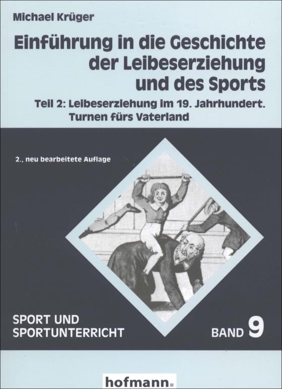 Cover-Bild Einführung in die Geschichte der Leibeserziehung und des Sports