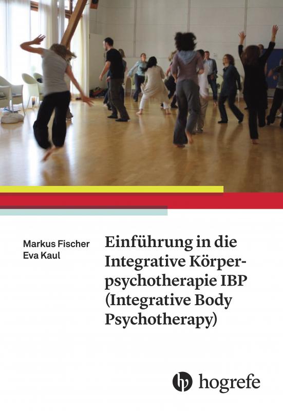 Cover-Bild Einführung in die Integrative Körperpsychotherapie IBP(Integrative Body Psychotherapy)