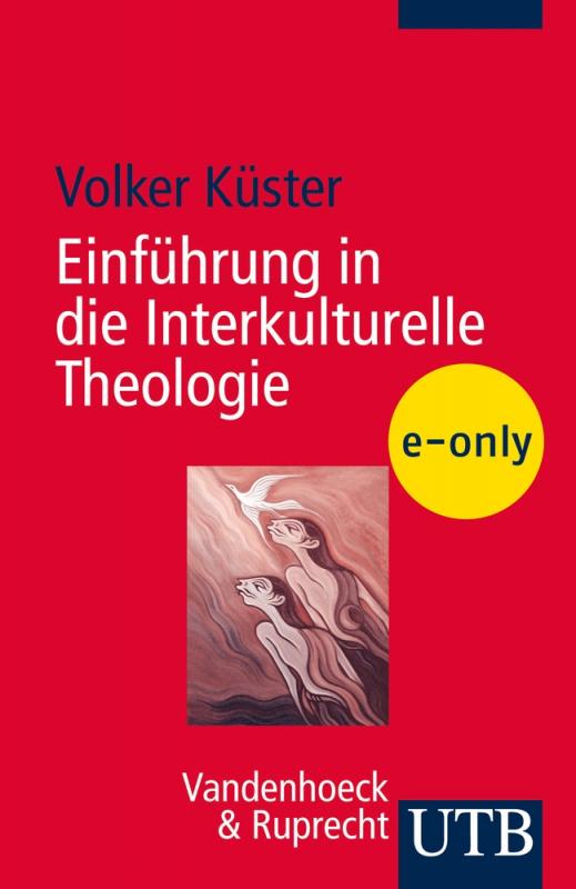 Cover-Bild Einführung in die Interkulturelle Theologie