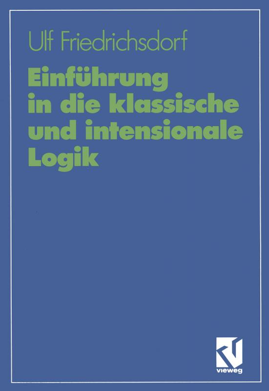 Cover-Bild Einführung in die klassische und intensionale Logik