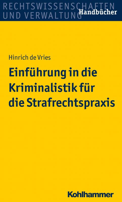 Cover-Bild Einführung in die Kriminalistik für die Strafrechtspraxis