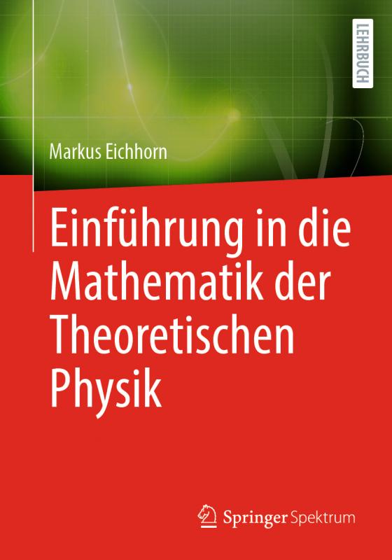 Cover-Bild Einführung in die Mathematik der Theoretischen Physik