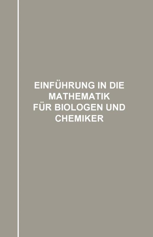 Cover-Bild Einführung in die Mathematik für Biologen und Chemiker