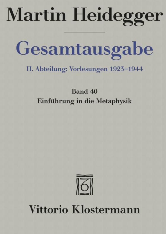 Cover-Bild Einführung in die Metaphysik (Sommersemester 1935)