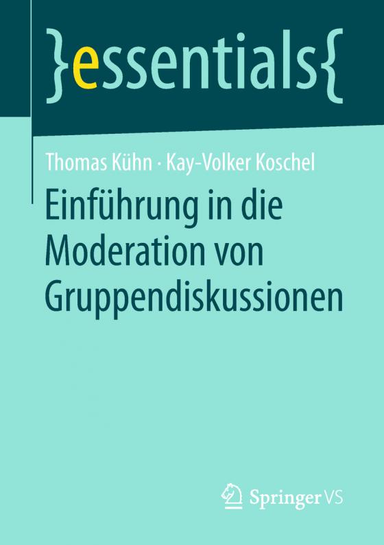 Cover-Bild Einführung in die Moderation von Gruppendiskussionen