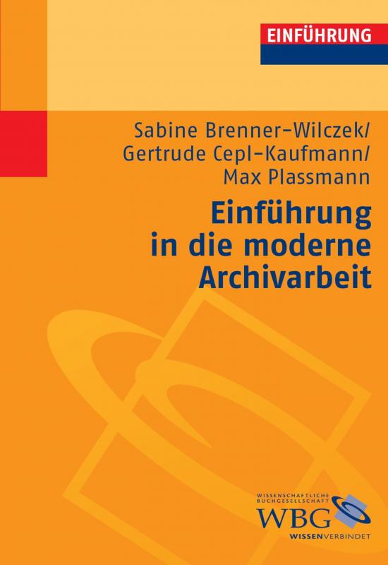 Cover-Bild Einführung in die moderne Archivarbeit