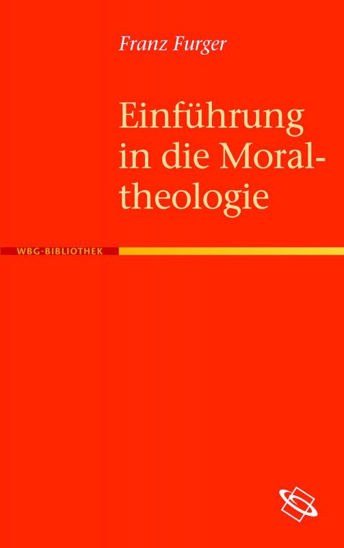 Cover-Bild Einführung in die Moraltheologie