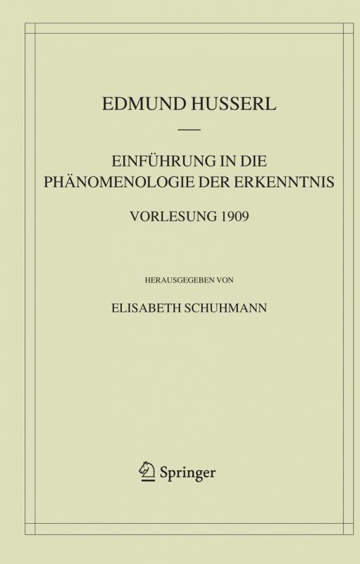 Cover-Bild Einführung in die Phänomenologie der Erkenntnis. Vorlesung 1909