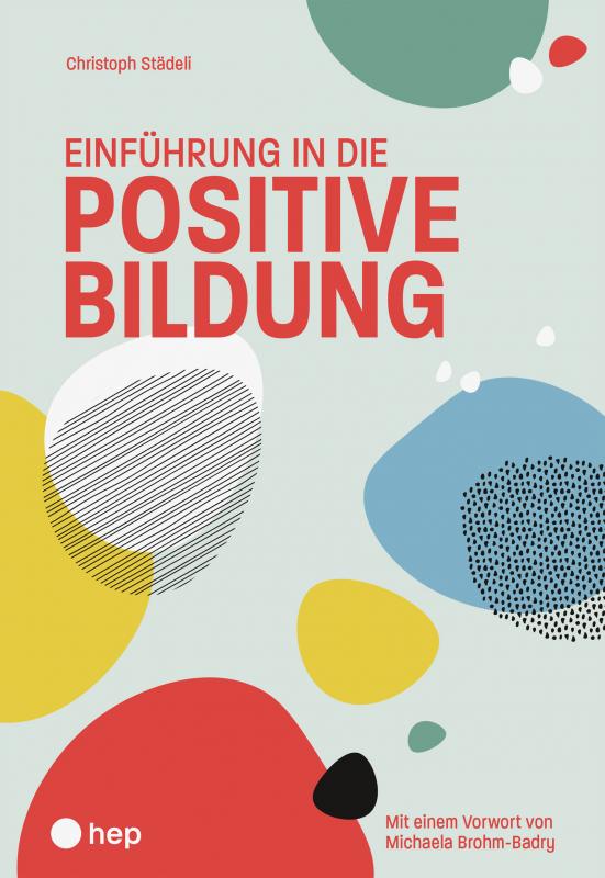 Cover-Bild Einführung in die positive Bildung (E-Book)
