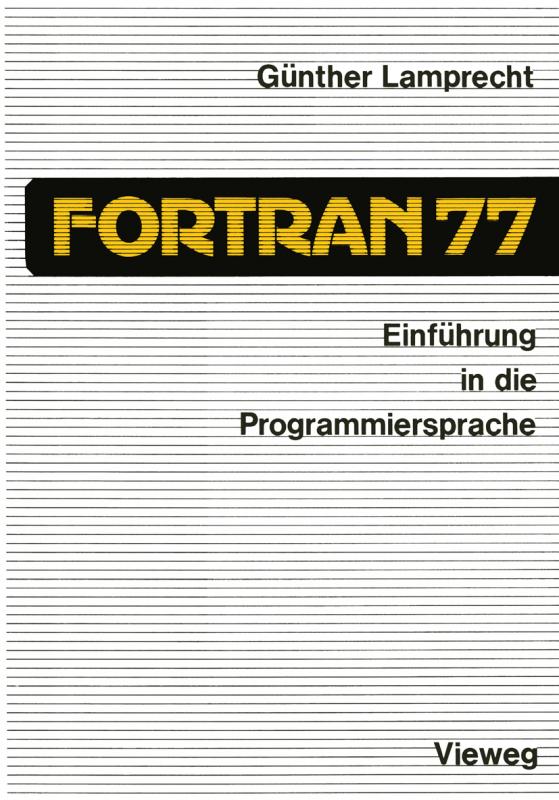 Cover-Bild Einführung in die Programmiersprache FORTRAN 77