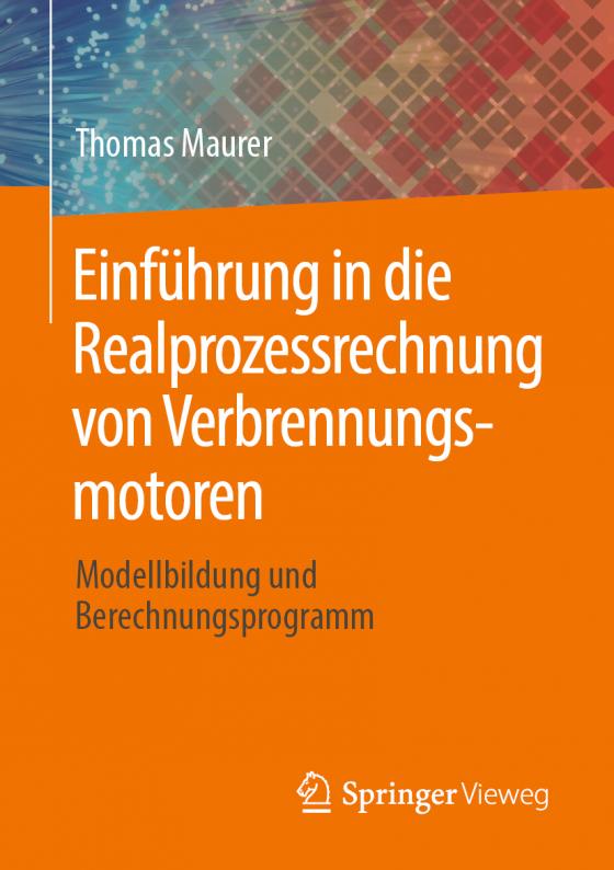 Cover-Bild Einführung in die Realprozessrechnung von Verbrennungsmotoren