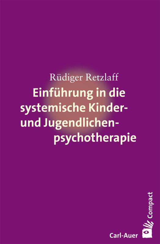 Cover-Bild Einführung in die systemische Therapie mit Kindern und Jugendlichen