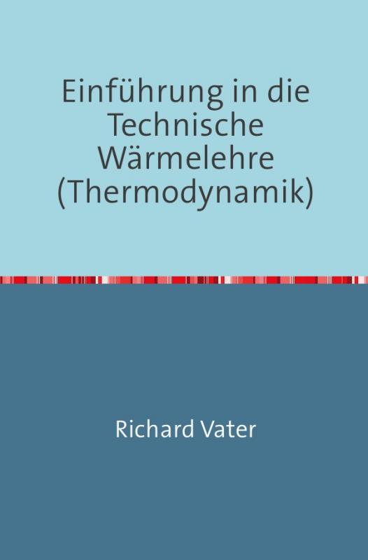 Cover-Bild Einführung in die Technische Wärmelehre