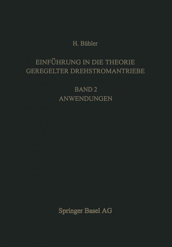 Cover-Bild Einführung in die Theorie Geregelter Drehstromantriebe