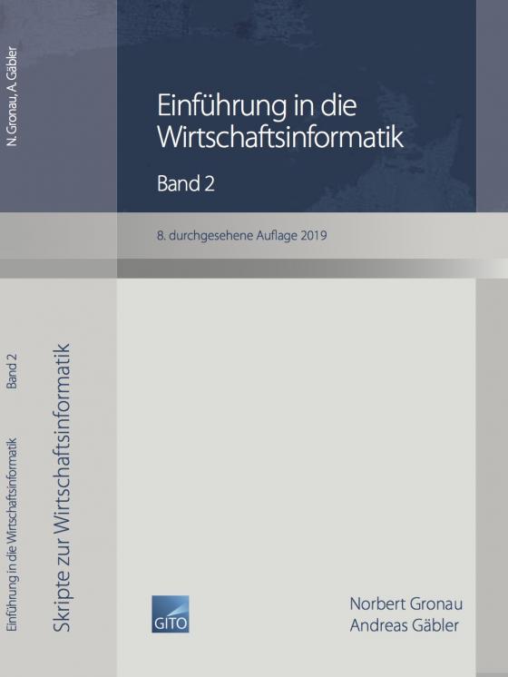 Cover-Bild Einführung in die Wirtschaftsinformatik / Einführung in die Wirtschaftsinformatik, Band 2 (8. überarbeitete Auflage 2019)