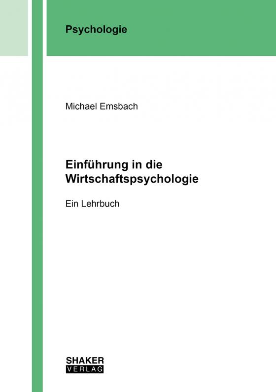 Cover-Bild Einführung in die Wirtschaftspsychologie